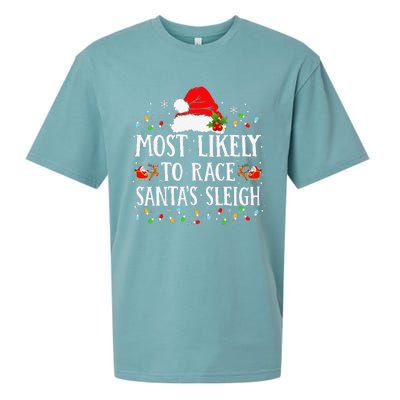 Most Likely To Race SantaS Sleigh Christmas Family Matching Gift Sueded Cloud Jersey T-Shirt