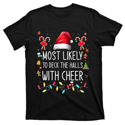 Most Likely To Deck the Halls with Cheer Family Matching T-Shirt