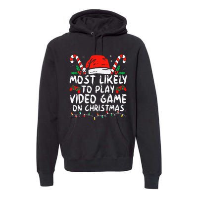 Most Likely To Play Video Game On Christmas Santa Gaming Premium Hoodie