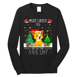 Most Likely To Be On The Nice List Funny Xmas Family Group Long Sleeve Shirt