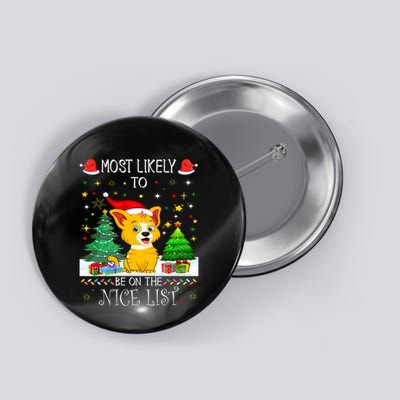 Most Likely To Be On The Nice List Funny Xmas Family Group Button