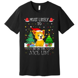 Most Likely To Be On The Nice List Funny Xmas Family Group Premium T-Shirt