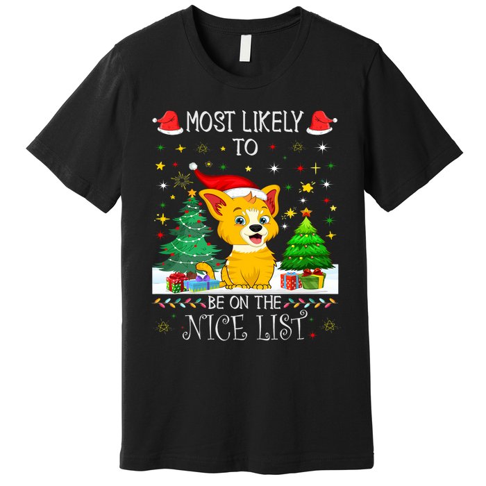 Most Likely To Be On The Nice List Funny Xmas Family Group Premium T-Shirt