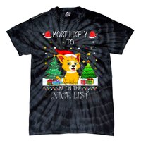 Most Likely To Be On The Nice List Funny Xmas Family Group Tie-Dye T-Shirt