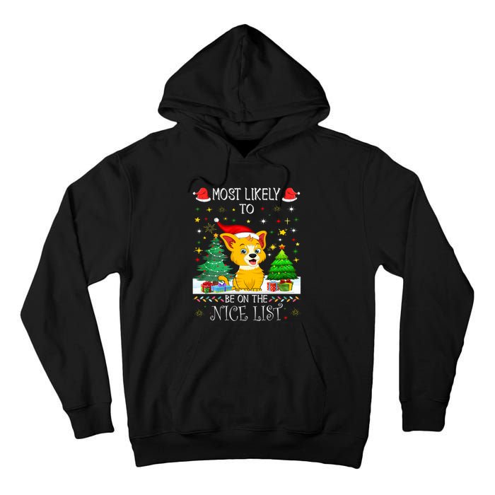 Most Likely To Be On The Nice List Funny Xmas Family Group Tall Hoodie