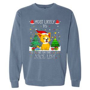 Most Likely To Be On The Nice List Funny Xmas Family Group Garment-Dyed Sweatshirt