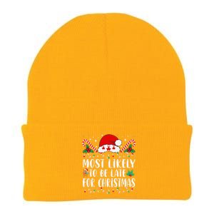 Most Likely To Be Late For Christmas Funny Family Christmas Knit Cap Winter Beanie