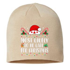 Most Likely To Be Late For Christmas Funny Family Christmas Sustainable Beanie