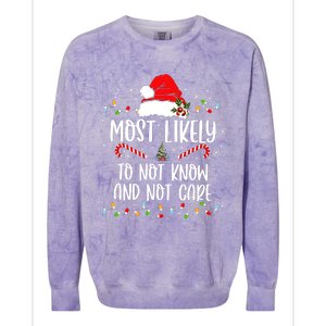 Most Likely To Not Know And Not Care Christmas Xmas Holiday Colorblast Crewneck Sweatshirt