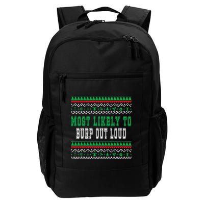 Most Likely To Burp Out Loud Humorous Ugly Xmas Design Backpack
