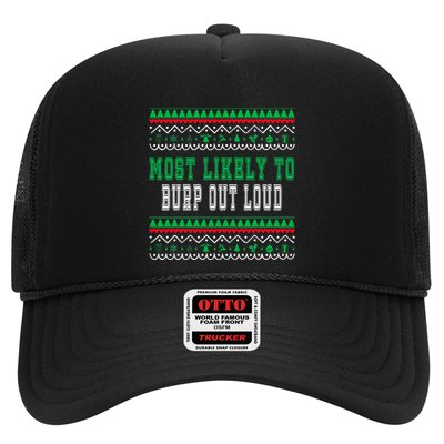 Most Likely To Burp Out Loud Humorous Ugly Xmas Design Trucker Hat