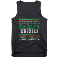 Most Likely To Burp Out Loud Humorous Ugly Xmas Design Tank Top