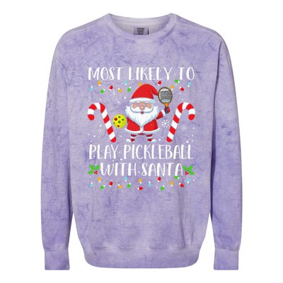 Most Likely To Play Pickleball With Santa Christmas Funny Colorblast Crewneck Sweatshirt