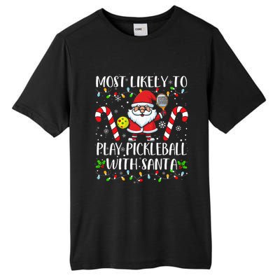 Most Likely To Play Pickleball With Santa Christmas Funny Tall Fusion ChromaSoft Performance T-Shirt