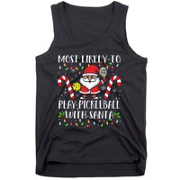 Most Likely To Play Pickleball With Santa Christmas Funny Tank Top