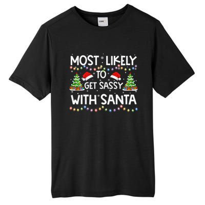 Most Likely To Get Sassy With Santa Funny Family Christmas Tall Fusion ChromaSoft Performance T-Shirt