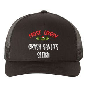 Most Likely To Christmas Crash Santa’s Sleigh Family Group Yupoong Adult 5-Panel Trucker Hat