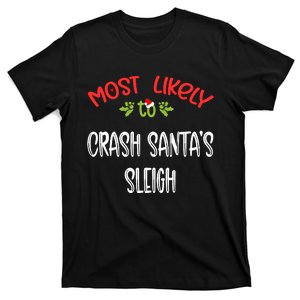 Most Likely To Christmas Crash Santa’s Sleigh Family Group T-Shirt