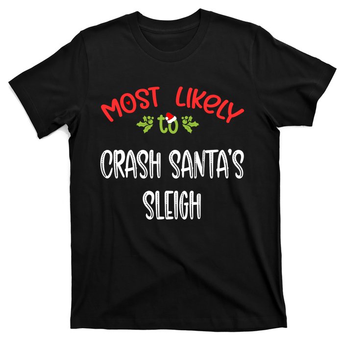 Most Likely To Christmas Crash Santa’s Sleigh Family Group T-Shirt