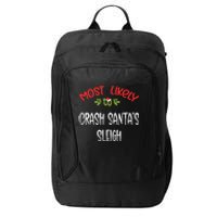 Most Likely To Christmas Crash Santa’s Sleigh Family Group City Backpack