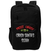 Most Likely To Christmas Crash Santa’s Sleigh Family Group Impact Tech Backpack