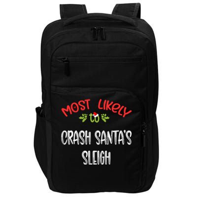 Most Likely To Christmas Crash Santa’s Sleigh Family Group Impact Tech Backpack