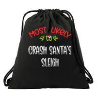 Most Likely To Christmas Crash Santa’s Sleigh Family Group Drawstring Bag