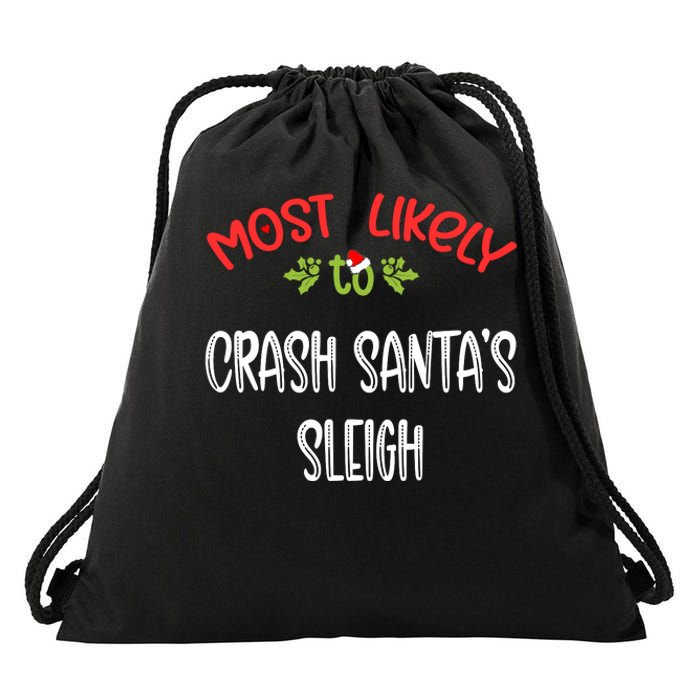 Most Likely To Christmas Crash Santa’s Sleigh Family Group Drawstring Bag