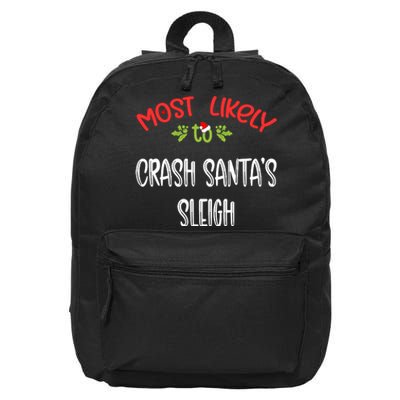 Most Likely To Christmas Crash Santa’s Sleigh Family Group 16 in Basic Backpack