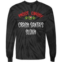 Most Likely To Christmas Crash Santa’s Sleigh Family Group Tie-Dye Long Sleeve Shirt