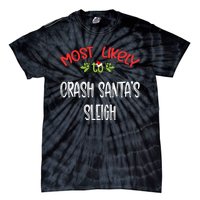 Most Likely To Christmas Crash Santa’s Sleigh Family Group Tie-Dye T-Shirt