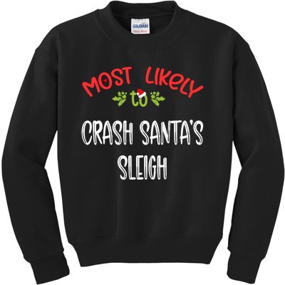 Most Likely To Christmas Crash Santa’s Sleigh Family Group Kids Sweatshirt