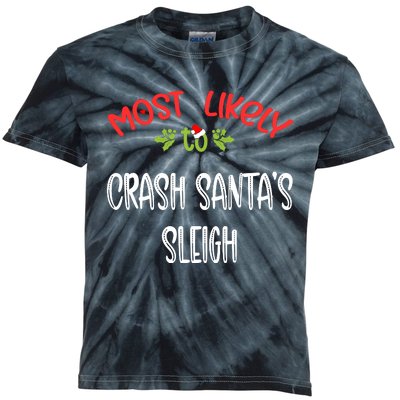 Most Likely To Christmas Crash Santa’s Sleigh Family Group Kids Tie-Dye T-Shirt