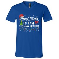 Most Likely To Take Too Y Pictures Funny Christmas Pajama Cute Gift V-Neck T-Shirt