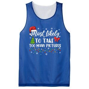 Most Likely To Take Too Y Pictures Funny Christmas Pajama Cute Gift Mesh Reversible Basketball Jersey Tank