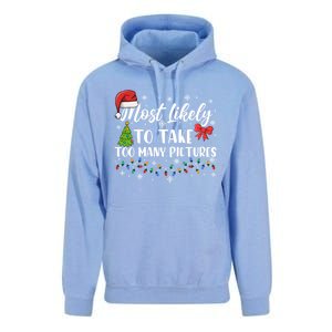 Most Likely To Take Too Y Pictures Funny Christmas Pajama Cute Gift Unisex Surf Hoodie