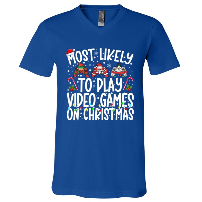 Most Likely To Play Video Games On Christmas Gaming Gamer Gift V-Neck T-Shirt