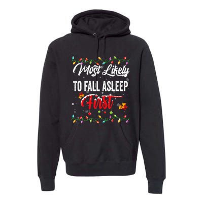 Most Likely To Fall Asleep First Family Matching Pjs Xmas Premium Hoodie