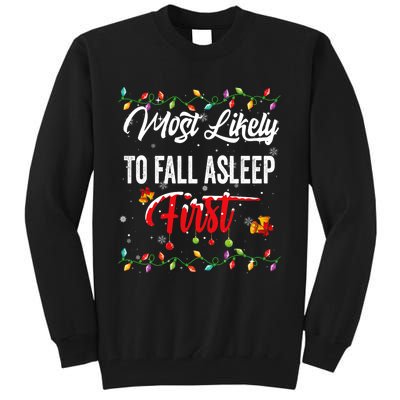 Most Likely To Fall Asleep First Family Matching Pjs Xmas Tall Sweatshirt