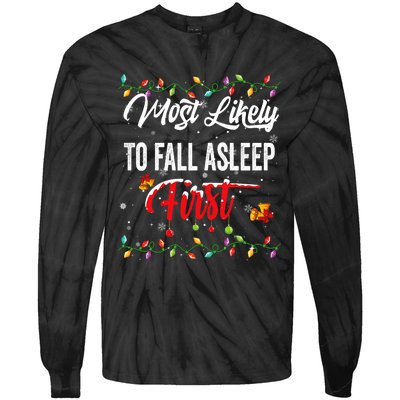 Most Likely To Fall Asleep First Family Matching Pjs Xmas Tie-Dye Long Sleeve Shirt