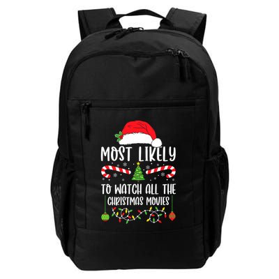 Most Likely To Watch All The Christmas Movies Xmas Matching Backpack