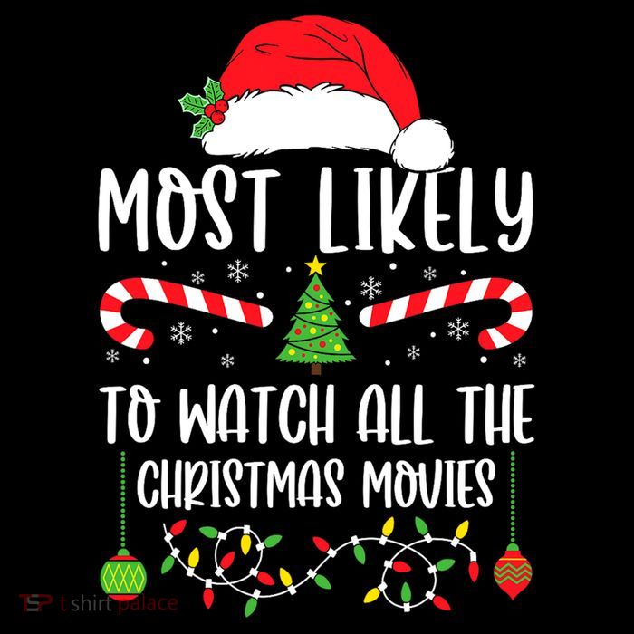 Most Likely To Watch All The Christmas Movies Xmas Matching Drawstring Bag
