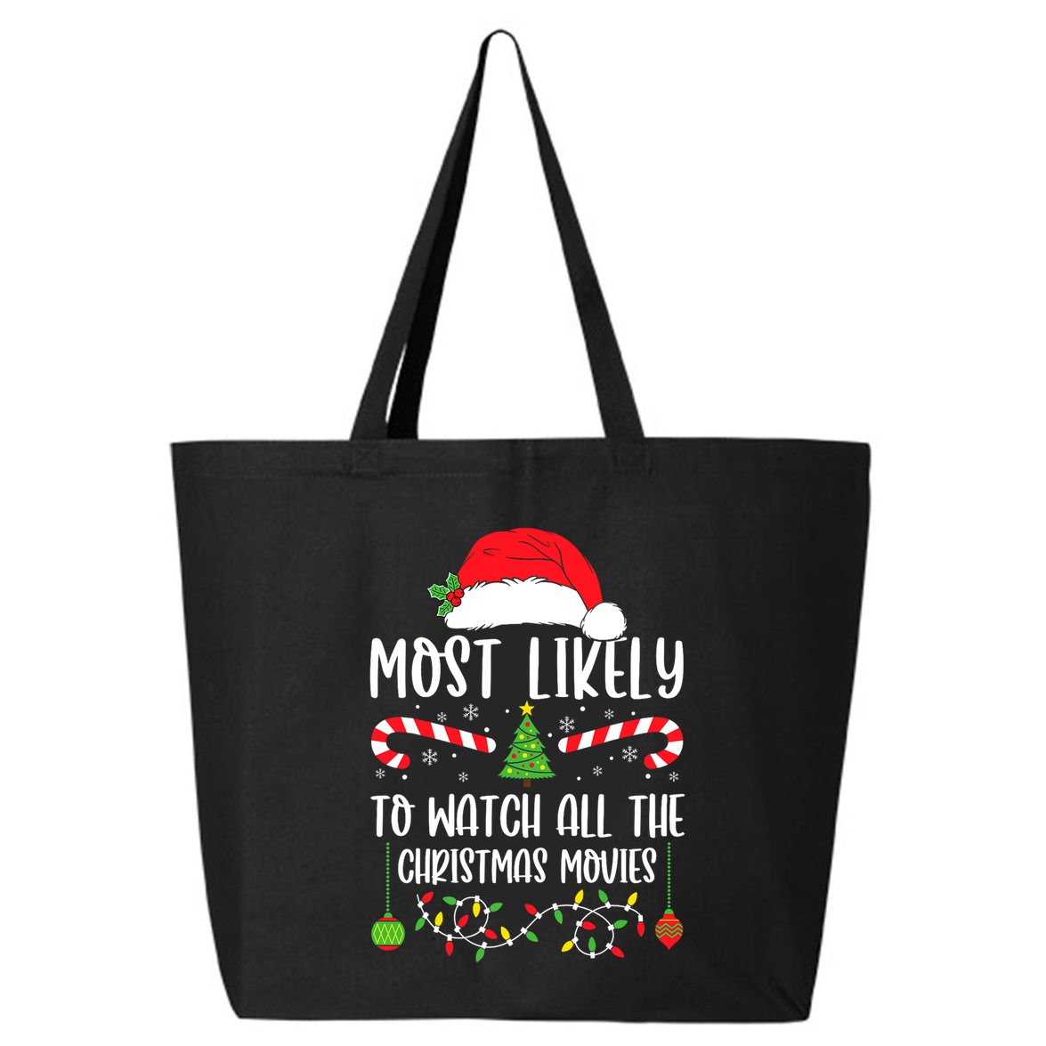 Most Likely To Watch All The Christmas Movies Xmas Matching 25L Jumbo Tote