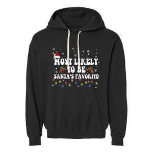 Most Likely To Christmas Be Santa's Favorite Matching Family Garment-Dyed Fleece Hoodie