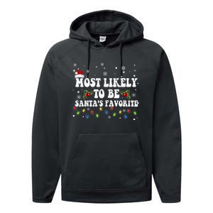 Most Likely To Christmas Be Santa's Favorite Matching Family Performance Fleece Hoodie