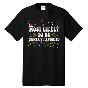 Most Likely To Christmas Be Santa's Favorite Matching Family Tall T-Shirt