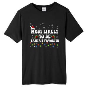 Most Likely To Christmas Be Santa's Favorite Matching Family Tall Fusion ChromaSoft Performance T-Shirt