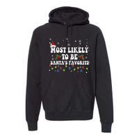 Most Likely To Christmas Be Santa's Favorite Matching Family Premium Hoodie