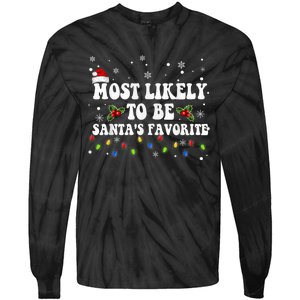 Most Likely To Christmas Be Santa's Favorite Matching Family Tie-Dye Long Sleeve Shirt