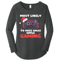 Most Likely To Miss Christmas While Gaming Xmas Family Women's Perfect Tri Tunic Long Sleeve Shirt